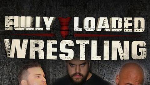 Fully Loaded Wrestling #53 Fully Loaded Wrestling #53