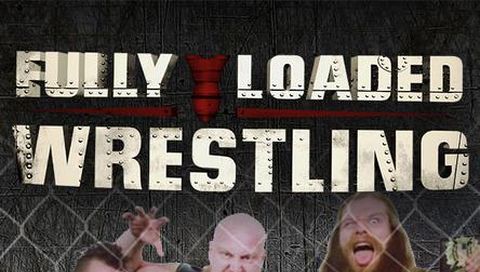 Fully Loaded Wrestling #54 Fully Loaded Wrestling #54