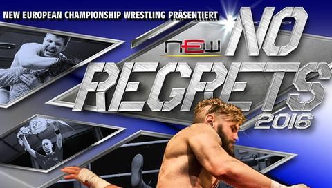 New European Wrestling: No Regrets 2016 New European Wrestling: No Regrets 2016