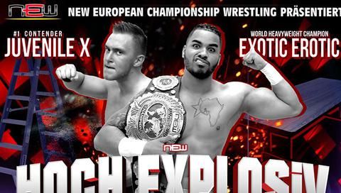 New European Wrestling: Hoch Explosiv VI New European Wrestling: Hoch Explosiv VI