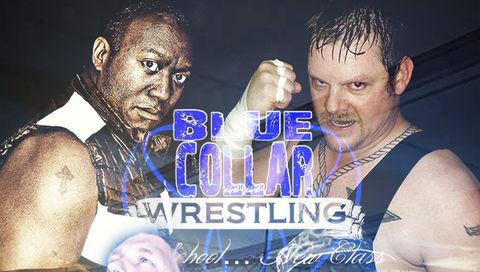 Blue Collar Wrestling: Episode 7