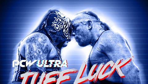 PCW ULTRA: Tuff Luck PCW ULTRA: Tuff Luck