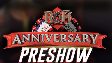 ROH 16th Anniversary: Preshow ROH 16th Anniversary: Preshow