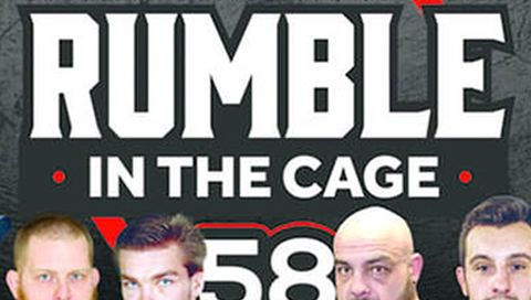 Rumble in the Cage 58 Rumble in the Cage 58
