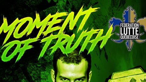FLQ - Moment of Truth - Wrestling FLQ - Moment of Truth - Wrestling