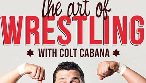STARRCAST: The Art of Wrestling with Colt Cabana STARRCAST: The Art of Wrestling with Colt Cabana