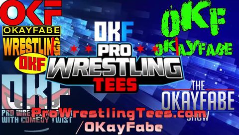 The OKayFabe Show Episode 17