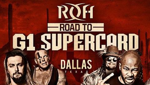 ROH Road to G1 Supercard - Dallas, TX ROH Road to G1 Supercard - Dallas, TX