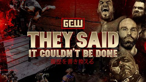 GCW: They said It Couldn't Be Done GCW: They said It Couldn't Be Done