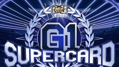 ROH-NJPW G1 Supercard: New York City ROH-NJPW G1 Supercard: New York City