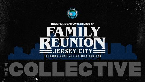 IndependentWrestling.TV: Family Reunion IndependentWrestling.TV: Family Reunion