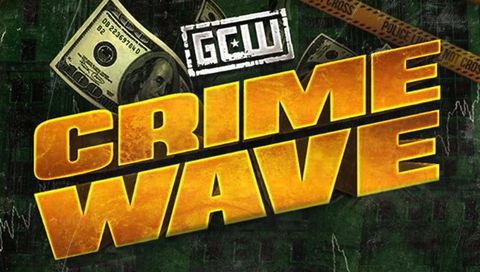 GCW "Crime Wave" Philadelphia GCW "Crime Wave" Philadelphia