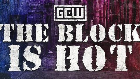 GCW "The Block is Hot" Asbury Park GCW "The Block is Hot" Asbury Park