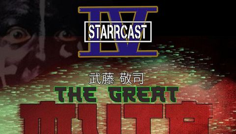 Starrcast IV: The Great Muta Starrcast IV: The Great Muta