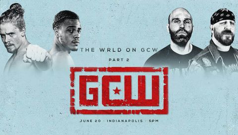 GCW: The Wrld on GCW, Part 2 GCW: The Wrld on GCW, Part 2