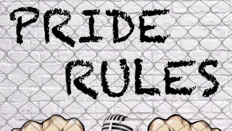 Pride Rules MMA #140 Pride Rules MMA #140