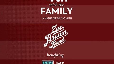 4th with The Family: A Night of Music with Zac Brown Band 4th with The Family: A Night of Music with Zac Brown Band