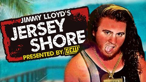 #7: GCW: Jimmy Lloyd's Jersey Shore #7: GCW: Jimmy Lloyd's Jersey Shore