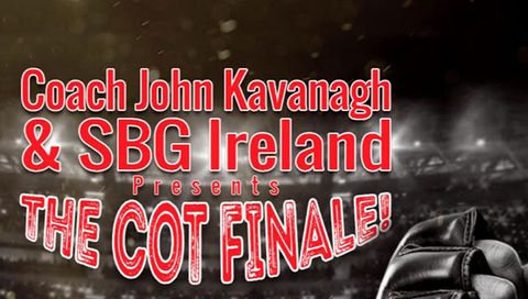 Coach John Kavanagh & SBG Ireland: The COT Finale Coach John Kavanagh & SBG Ireland: The COT Finale