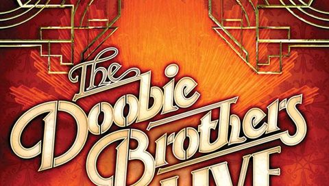 The Doobie Brothers: Live From The Beacon Theatre The Doobie Brothers: Live From The Beacon Theatre