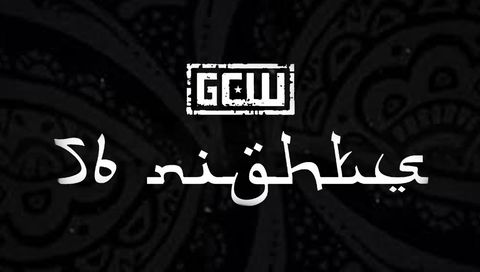 GCW: 56 Nights GCW: 56 Nights