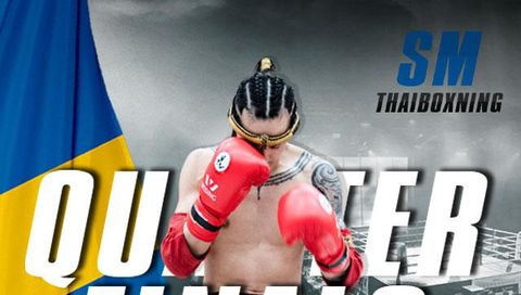 SM Thaiboxing: May 27th, Quarter Finals SM Thaiboxing: May 27th, Quarter Finals