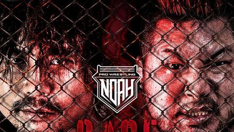 Pro-Wrestling NOAH: Cage War powered by ABEMA Pro-Wrestling NOAH: Cage War powered by ABEMA