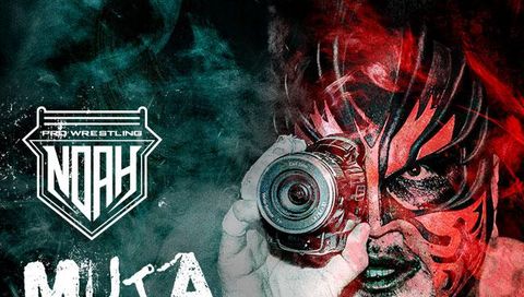 Pro-Wrestling NOAH: Muta the World powered by ABEMA Pro-Wrestling NOAH: Muta the World powered by ABEMA