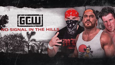 GCW: No Signal in the Hills GCW: No Signal in the Hills