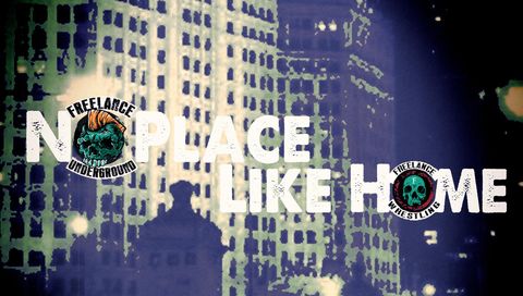 Freelance Underground: No Place Like Home Freelance Underground: No Place Like Home