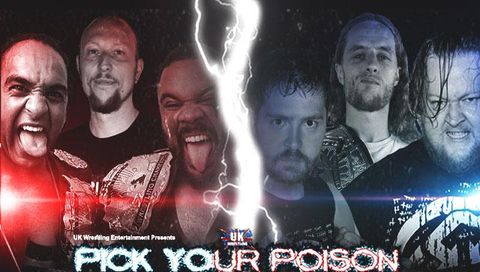 UK Wrestling: Pick Your Poison UK Wrestling: Pick Your Poison