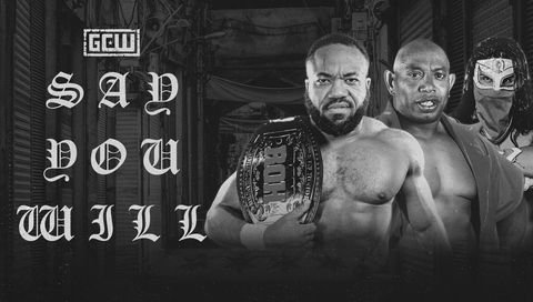 GCW: Say You Will GCW: Say You Will