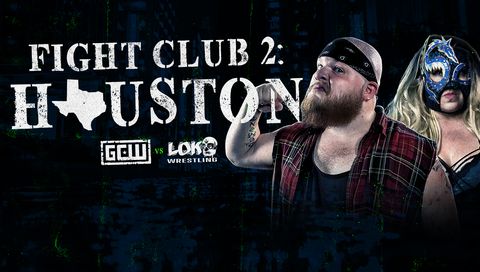 GCW: Fight Club 2 - Houston GCW: Fight Club 2 - Houston