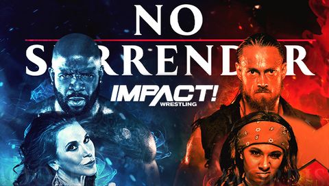 Impact Wrestling: No Surrender 2022 Impact Wrestling: No Surrender 2022