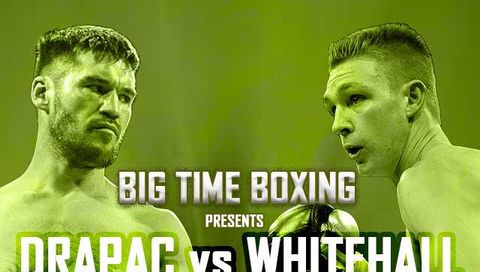 Big Time Boxing: David Drapac vs Mitchell Whitelaw Big Time Boxing: David Drapac vs Mitchell Whitelaw