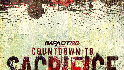 Impact Wrestling: Countdown to Sacrifice 2022 Impact Wrestling: Countdown to Sacrifice 2022
