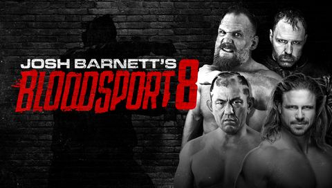 GCW: Josh Barnett's Bloodsport 8 GCW: Josh Barnett's Bloodsport 8