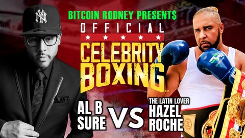 Bitcoin Rodney: The Official Celebrity Boxing - Al B Sure vs Hazel Roche Bitcoin Rodney: The Official Celebrity Boxing - Al B Sure vs Hazel Roche