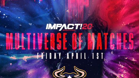 Impact Wrestling: Multiverse of Matches Impact Wrestling: Multiverse of Matches