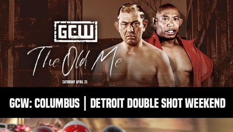 GCW: Columbus | Detroit Double Shot Weekend GCW: Columbus | Detroit Double Shot Weekend