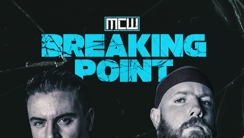 MCW: Breaking Point