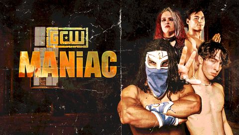 GCW: Maniac GCW: Maniac