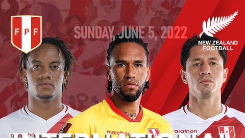 International Friendly: Peru vs New Zealand International Friendly: Peru vs New Zealand