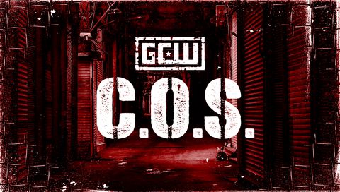 #9: GCW: C.O.S. #9: GCW: C.O.S.