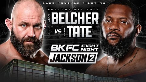 BKFC Fight Night Jackson 2: Alan Belcher vs Frank Tate BKFC Fight Night Jackson 2: Alan Belcher vs Frank Tate
