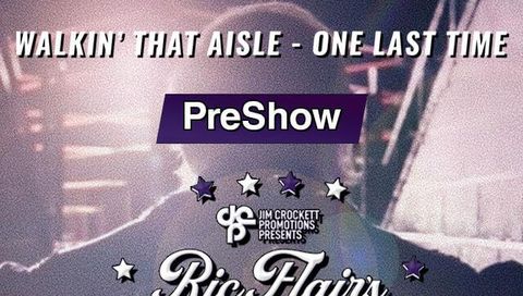 Ric Flair's Last Match: PreShow Ric Flair's Last Match: PreShow