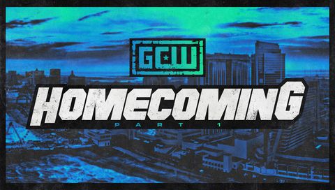 GCW: Homecoming 2022, Part I GCW: Homecoming 2022, Part I