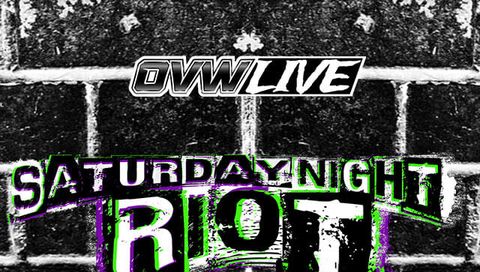 OVW: Saturday Night Riot OVW: Saturday Night Riot
