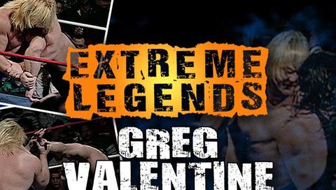 Extreme Legends: Greg Valentine Extreme Legends: Greg Valentine