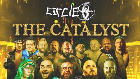 Circle 6: The Catalyst Circle 6: The Catalyst
